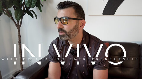 Ep. 5 | In Vivo with Dr. Peter Azmi on Entrepreneurship