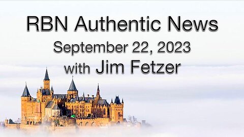 RBN Authentic News (22 September 2023)