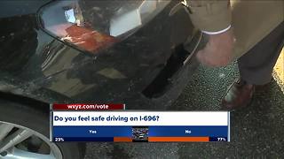 Do you feel safe driving on I-696?