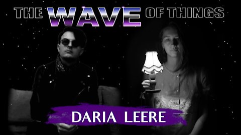 Talk with DARKWAVE Musician Daria LEERE (2018-05-16)