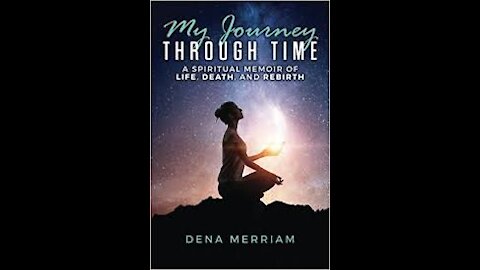 a spiritual Memoir of Life, Death, and Rebirth - Dena Merriam