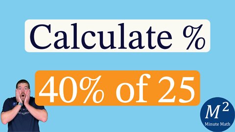 A Cool Percent Trick | Calculate 40% of 25 in Your Head | Minute Math Tricks - Part 91 #shorts