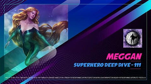 Meggan - Superhero Deep Dive 111