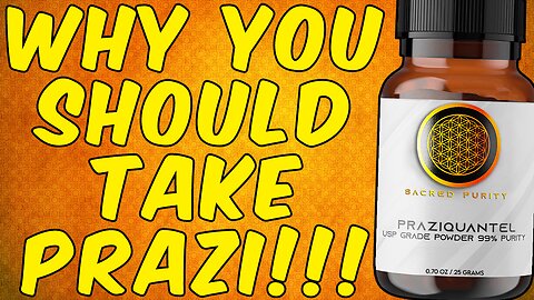 Why You Should TAKE PRAZIQUANTEL!