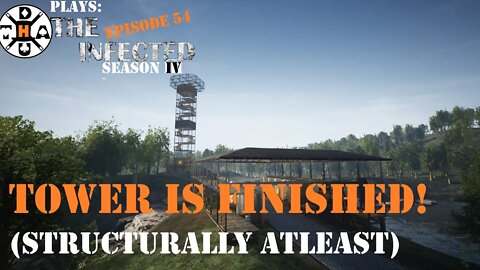 Tower Is Structurally Complete And Lit Up! The Infected Gameplay S4EP54