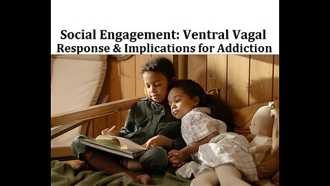 Social Engagement: Ventral Vagal Response in Polyvagal Theory (Somatic Experiencing Q&A)
