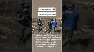How Israel Committed 386 Media Violations So Far In 2023