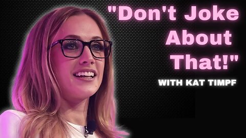 Kat Timpf on her (attempted) cancellation & "offensive" comedy