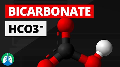 Bicarbonate (HCO3-) | Quick Explainer Video [DEFINITION]