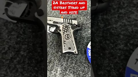 Support Our 2A Rights and Vote on November 8th!