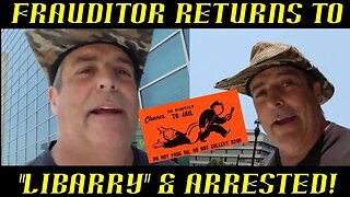 Frauditor Doesn't Know When to Quit & Arrested at "Libarry" in Akron, Ohio!