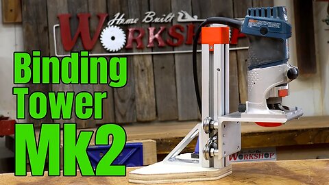 Building the Guitar Binding Tower Mk2 | Plans Available
