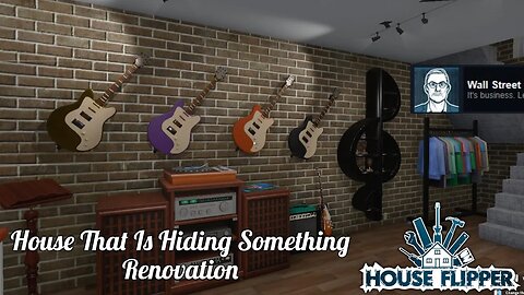 House Flipper - Renovating the House that is hiding something