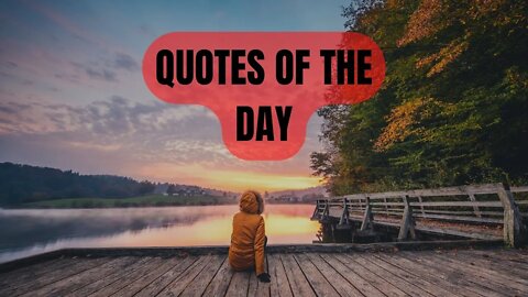 BEST LIFE QUOTES / QUOTES OF THE DAY / QUOTES