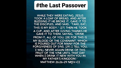 The Last Passover (Holy Eucharist) #bibleverseoftheday📖😇 #biblebuild #biblequote #Bible