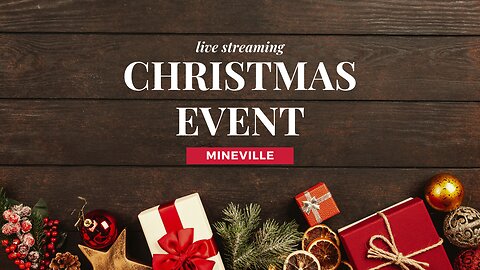 Christmas Event on Mineville!