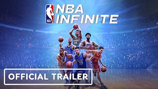NBA Infinite - Official Launch Trailer