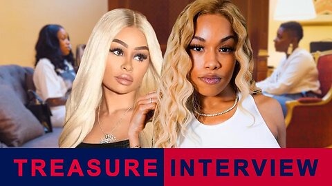 Exclusive | Blac Chyna's SECRETS EXPOSED by Former Friend Treasure!