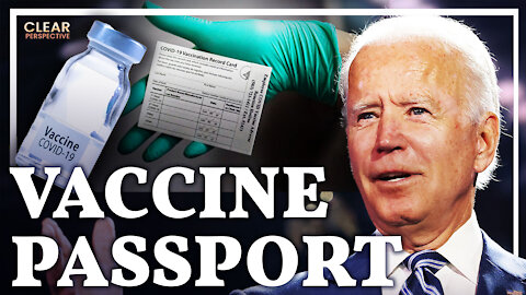 Vaccine Passports: The End of Freedom; Satan Shoe Triggers Lawsuit from Nike | Clear Perspective