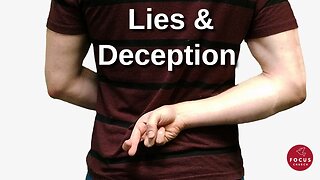 Lies and Deception