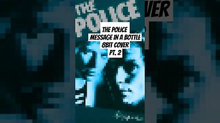 THE POLICE - MESSAGE IN A BOTTLE #8bit #8bits #thepolice #newwave #70s #sting