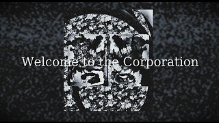 Welcome to the Corporation