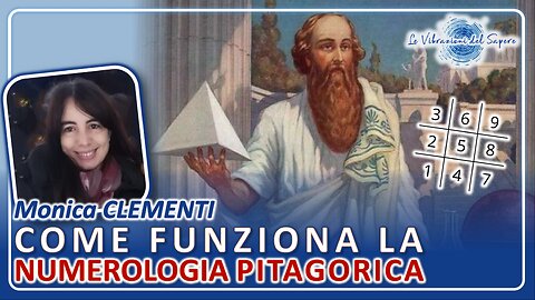 Come funziona la numerologia pitagorica - Monica Clementi