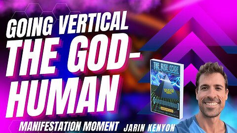THE GOD-HUMAN, GOING VERTICAL = LESS WORK, HORIZONTAL = ACTION, POWER TOOL FROM THE RISE CODE