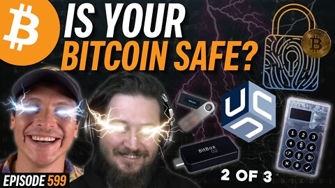 Is Your Bitcoin ACTUALLY Secure Without Multisig? | EP 599