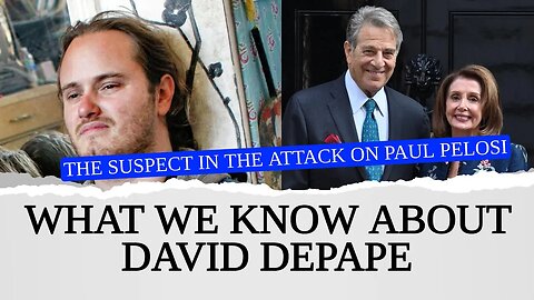What we know about David DePape, the suspect in the attack on Paul Pelosi
