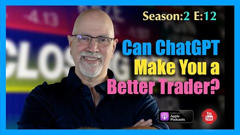 Can ChatGPT Make You a Better 0-DTE Trader? - Season 2 Episode 012