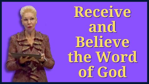 Receive and Believe The Word of God | Pastor Cheryl S Jackson