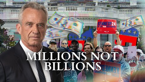 RFK Jr.: Millions Not Billions