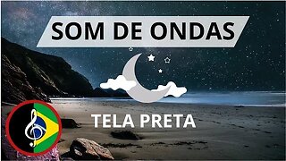 Durma melhor com Sons de Oceano (tela preta) - 8 horas de duração [VÍDEO DA NATUREZA]