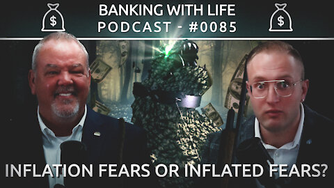 Inflation Fears or Inflated Fears? Clarifying with IBC® (BWL POD #0085)