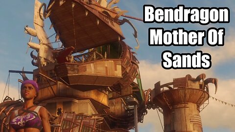 Saints Row Bendragon, Mother Of Sands