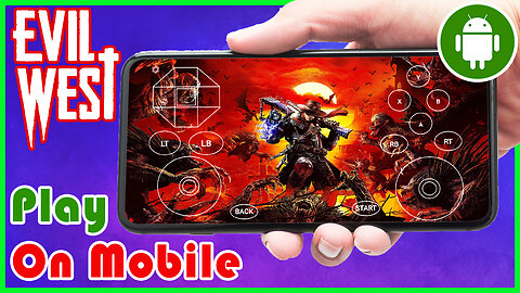 Tutorial : How To Play Evil West on Mobile For Android & ios