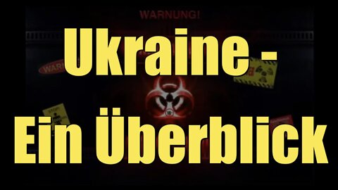 Ukraine - ein Überblick (2013 - 2015)