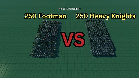 250 Heavy Knights Versus 250 Footman || Ultimate Epic Battle Simulator