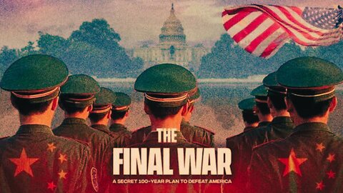 FINAL WAR - A SECRET 100-YEAR PLAN TO DEFEAT AMERICA - EPOCH TV DOCUMENTARY