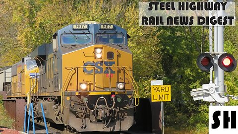 Rail News Digest - Steel Highway #SteelHighway