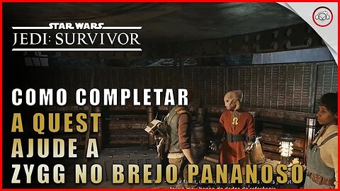 Star Wars Jedi Survivor, Como completar a Quest ajude a ZYGG no Pântano | Super-Dica Pt-BR
