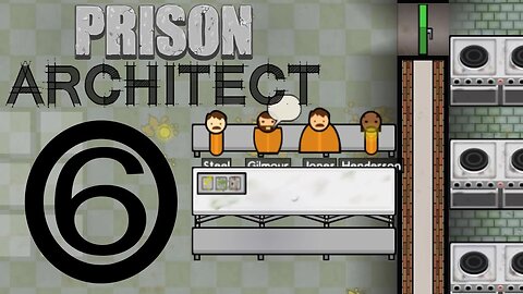 Let's Play Prison Architect part 6 - Restructure (Prison 1 alpha 22)