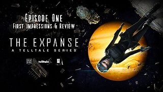 The Expanse: A Talltale Series Review, Episode One ( #keymailer )