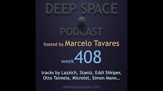 week408 - Deep Space Podcast