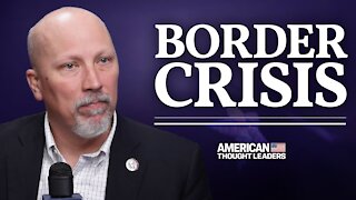 Rep. Chip Roy: A Secure Border Is Pro-Immigrant | CPAC 2021 | American Thought Leaders