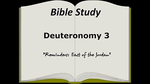 Deuteronomy 3 Bible Study