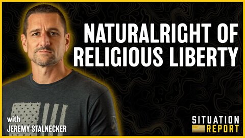 The Natural Right of Religious Liberty