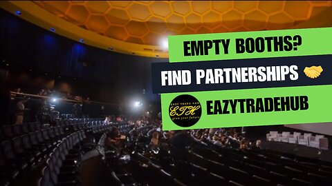 Empty Booths to Booming Events! eazytradehub.com Connects & Converts for Maximum Profit