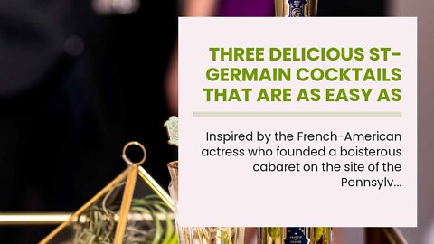 Three Delicious St-Germain Cocktails That are as Easy as Un, Deux, Trois